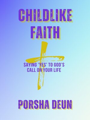 cover image of Childlike Faith